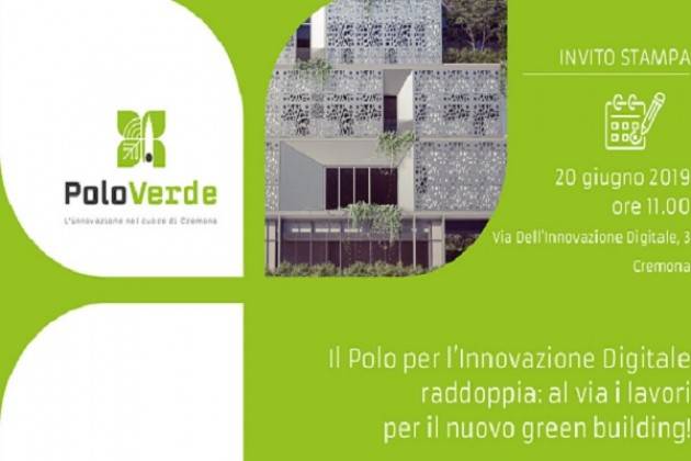 Il 20 giugno presentazione del progetto “PoloVerde” di Cremona
