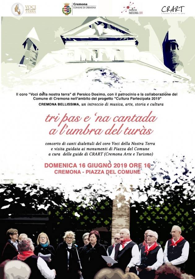 Cremona Domenica 16 giugno in p.zza del Comune  visita ai monumenti con canti popolari