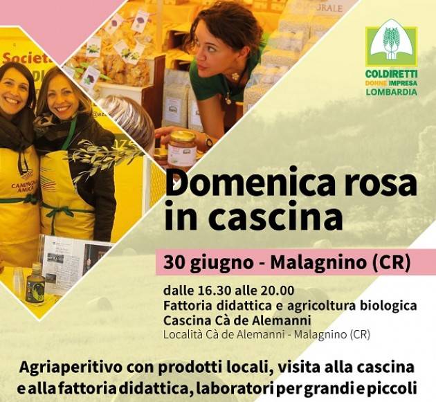 Coldiretti ‘Domeniche rosa in cascina’: appuntamento a Cà de Alemanni Il 30 giugno 2019, dalle ore 16.30