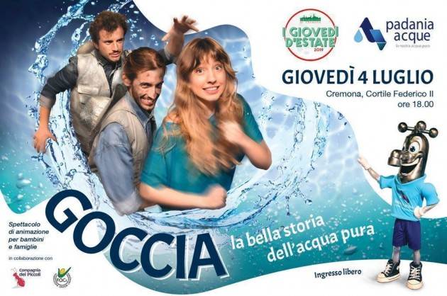 Padania Acque Cremona  è lieta di invitarvi allo spettacolo Goccia, la bella storia dell’acqua pura