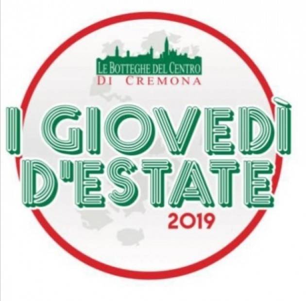 Cremona Giovedì d'Estate 2019 fino al 25 luglio 2019| L'appuntamento del 25 luglio 