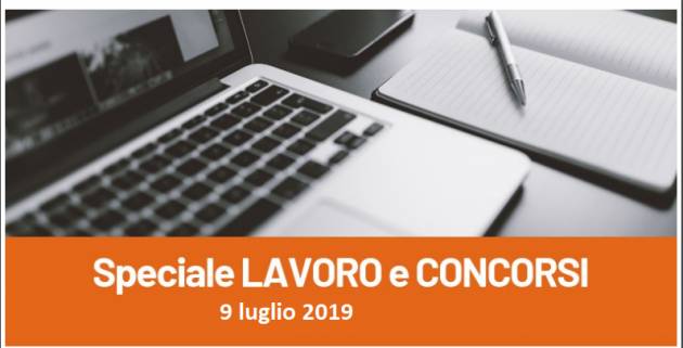 Informa Giovani Cremona SPECIALE LAVORO E CONCORSI del 9 luglio 2019