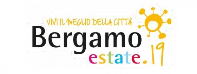 Bergamo Estate: gli appuntamenti dal 15 al 31 luglio 2019