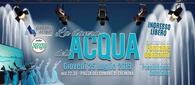 Cremona, Giovedì d’estate dedicato all’ambiente: Padania Acque organizza La danza dell’acqua