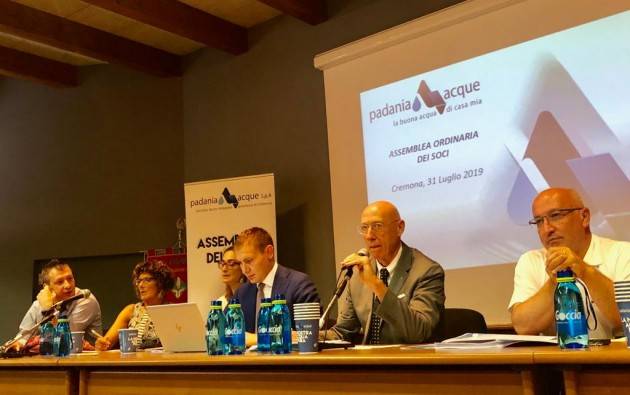 Cremona, Padania Acque : l’assemblea dei soci approva la revisione del budget 2019 e l’acquisizione dei rami idrici delle società patrimoniali