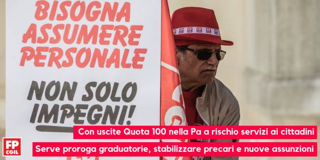 Pubblico impiego FP -Cgil  Quota 100, esce chi eroga servizi