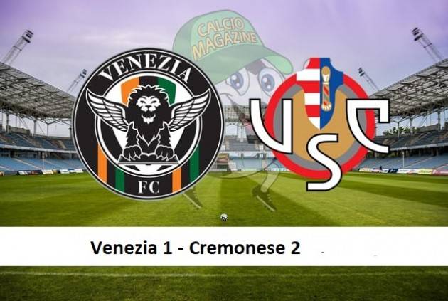 Cremonese vince 2-1 a Venezia. Buona la prima | Giorgio Barbieri