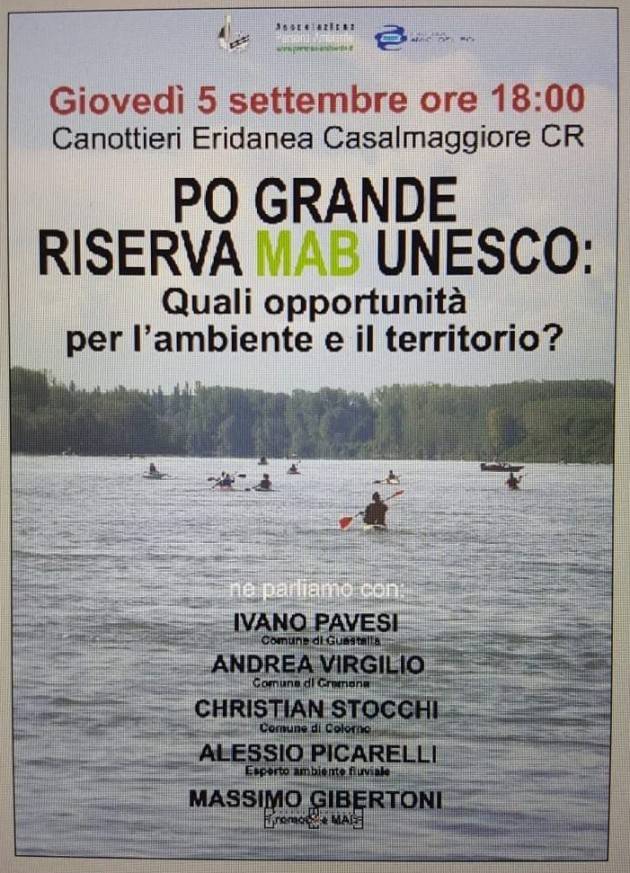 Casalmaggiore Incontro  su ‘PO GRANDE RISERVA MAB UNESCO’ il 5 settembre