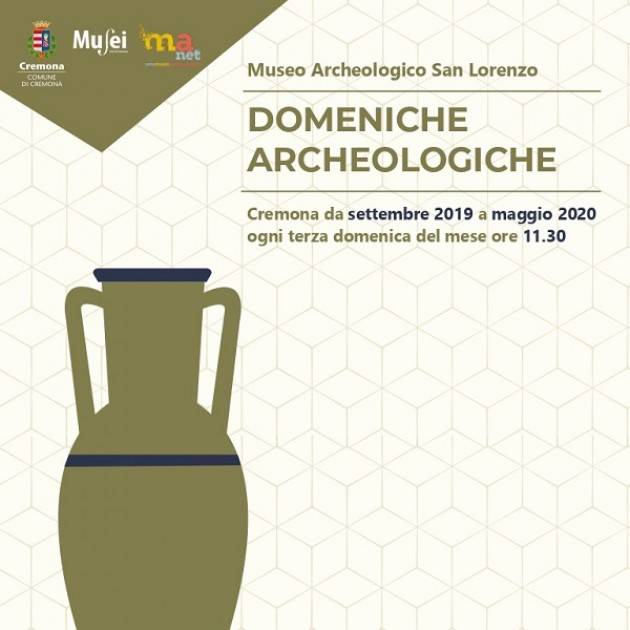 Cremona Dal 15 settembre Domeniche archeologiche al Museo di San Lorenzo