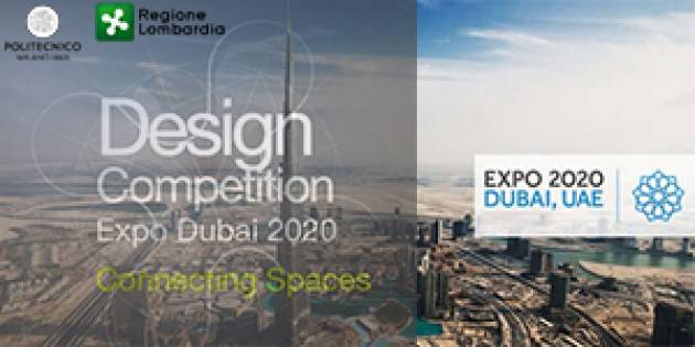 LNews-'DESIGN COMPETITION 2020', PRESENTATI I PROGETTI CHE RAPPRESENTERANNO LA LOMBARDIA ALL'EXPO DI DUBAI