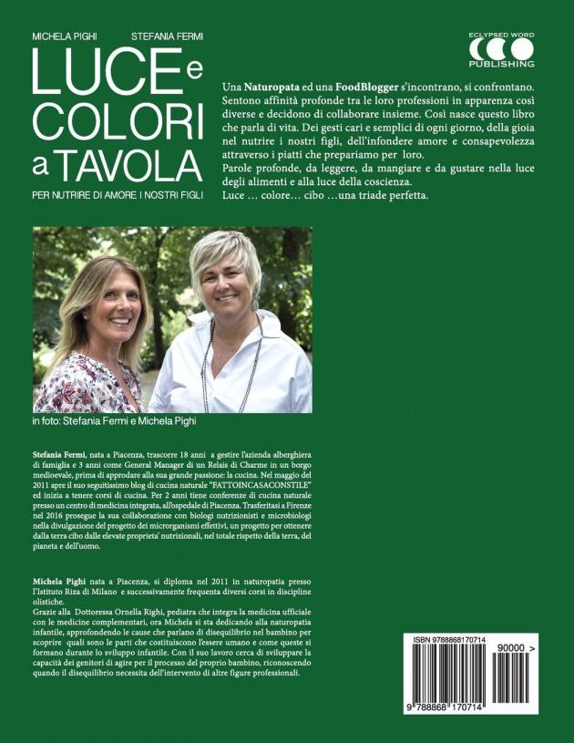 Fiorenzuola SABATO 21/9 Presentazione del libro LUCE E COLORI A TAVOLA di Michela Pighi e Stefania Fermi  