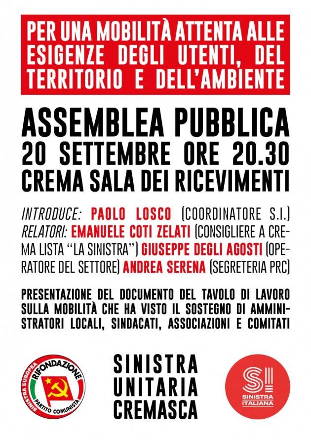 Crema Iniziativa pubblica sulla mobilità venerdì  Indetta dalla Sinistra Unitaria