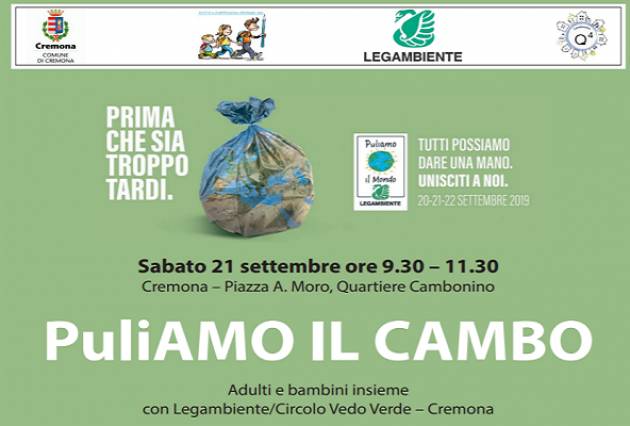 Puliamo il Mondo 2019: le iniziative con scuole e comitati di quartiere a Cremona