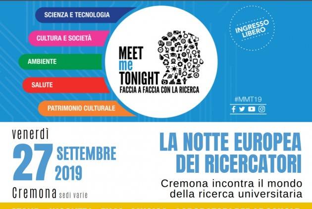 Anche a Cremona LA NOTTE EUROPEA DEI RICERCATORI EDIZIONE 2019