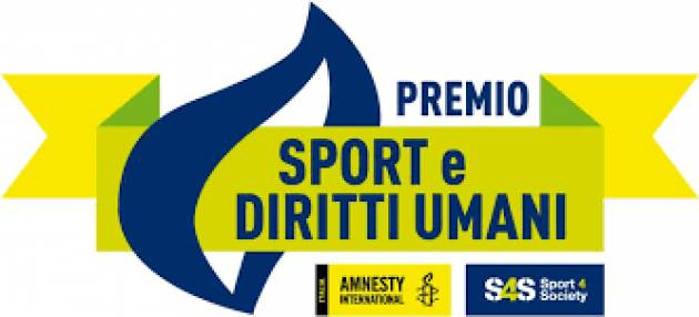 PREMIO ‘SPORT E DIRITTI UMANI’ DI AMNESTY ITALIA E SPORT4SOCIETY: AL VIA LA SECONDA EDIZIONE