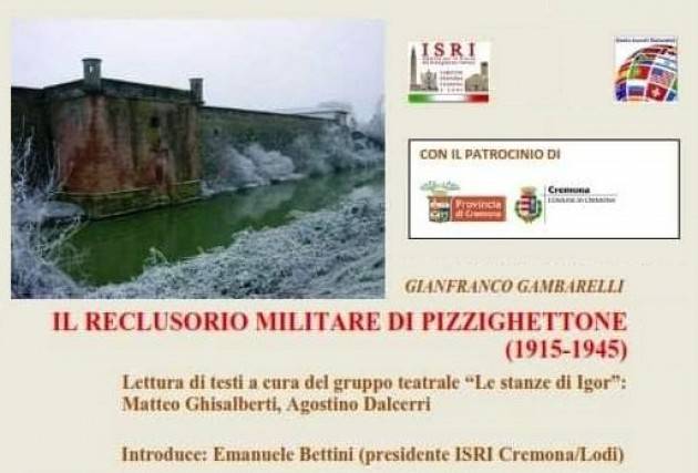 L'ECO AGENDA EVENTI - IL RECLUSORIO MILITARE DI PIZZIGHETTONE 1915-1945