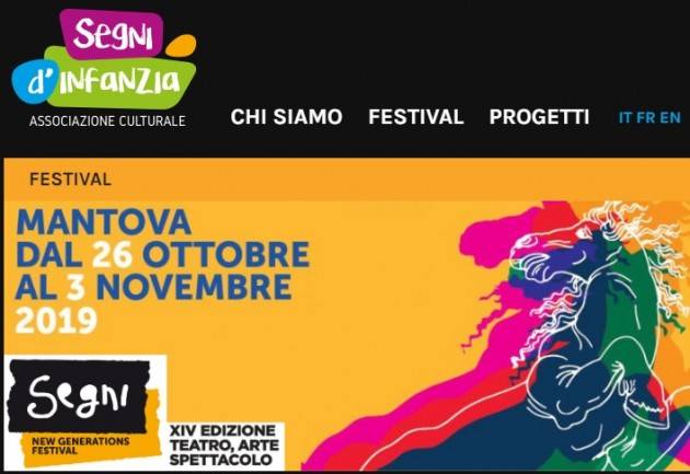 MANTOVA SEGNI D’INFANZIA  | NEW GENERATION FESTIVAL XIV edizione dal 26 ottobre - 3 novembre 2019