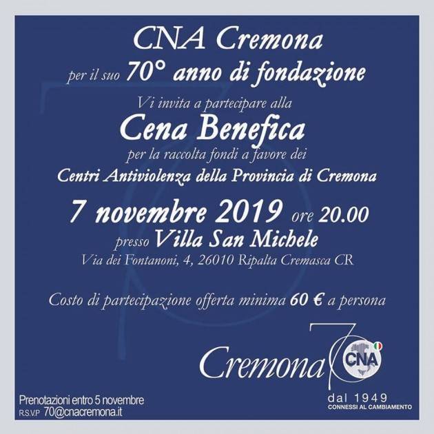  Il 7 novembre Cena benefica per il 70° CNA Cremona