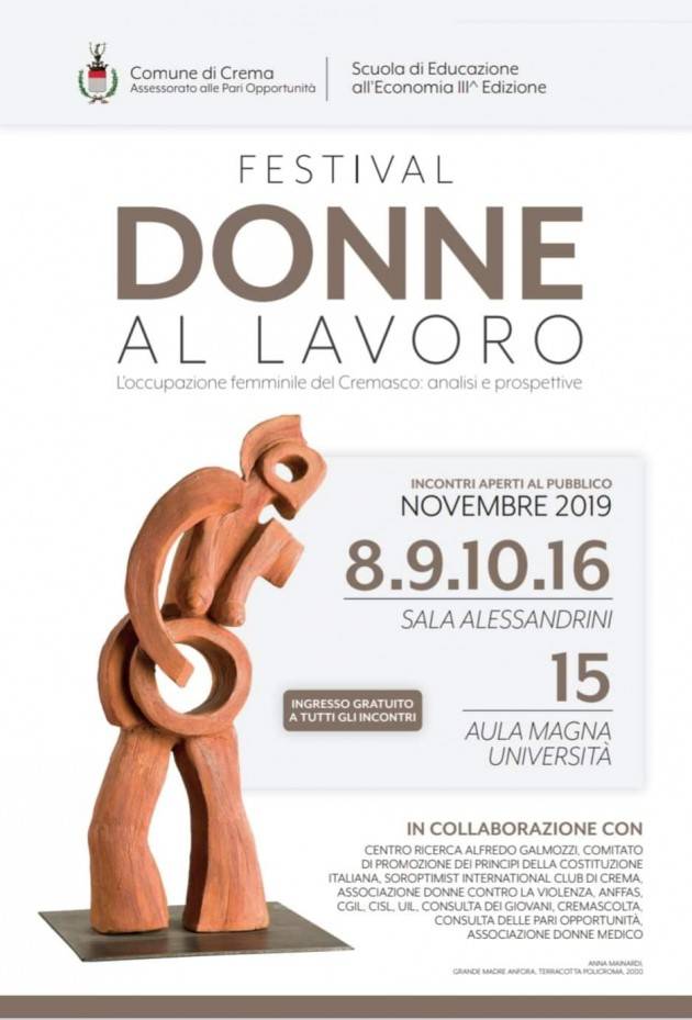 Crema FESTIVAL DONNE AL LAVORO  Nei giorni 8-9-10-15-16-22 novembre