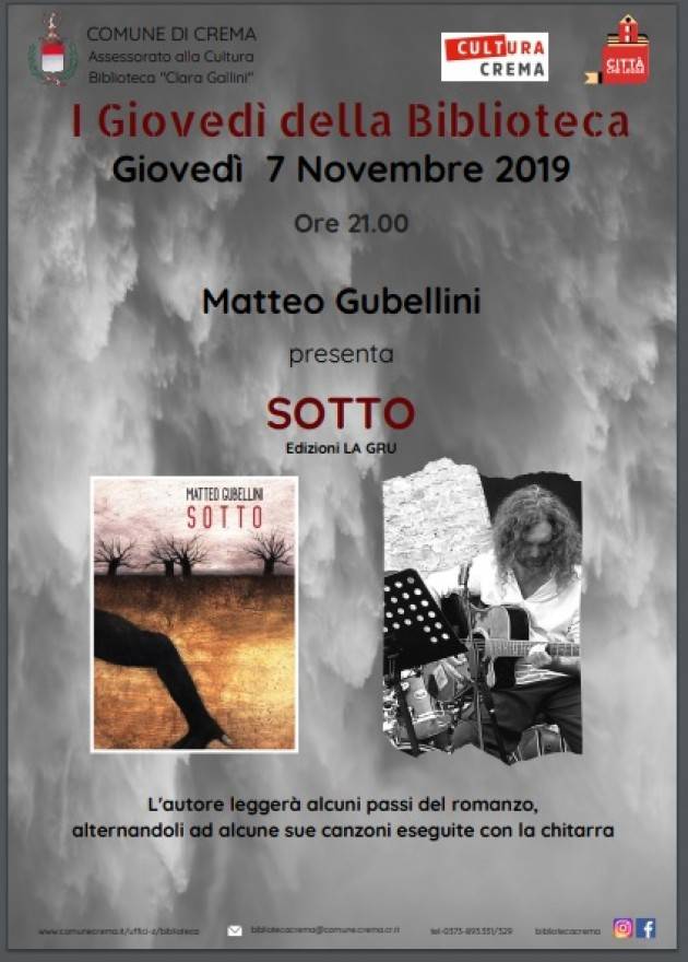 Crema Continua la rassegna I Giovedì della Biblioteca Presentazione del libro Sotto di Matteo Gubellini