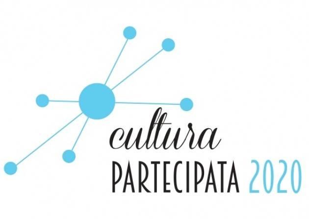 Bando “Cultura partecipata 2020”: conto alla rovescia per presentare le proposte