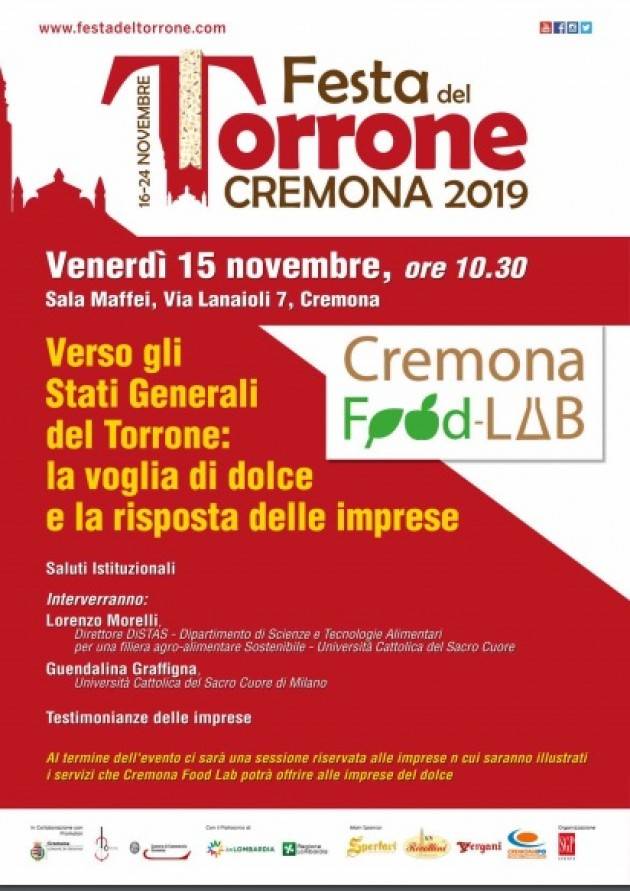 Cremona VERSO GLI STATI GENERALI DEL TORRONE: LA VOGLIA DI DOLCE E LA RISPOSTA DELLE IMPRESE