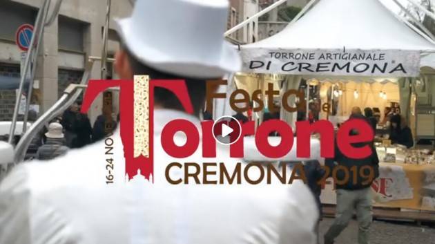 Cremona La #FestaDelTorrone2019 è partita. La città sarà coinvolta fino al 24 novembre