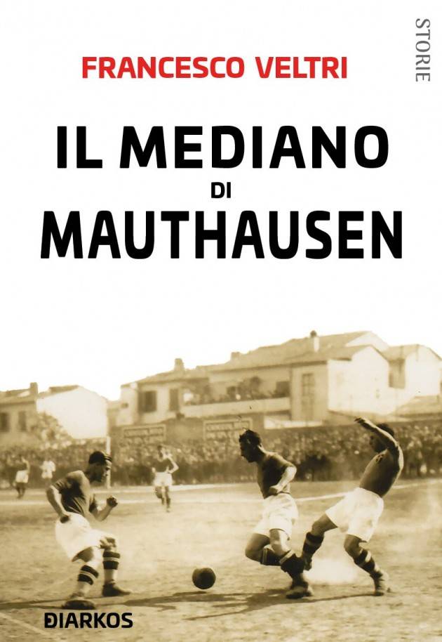 Cremona  Presentazione del libro Il mediano di Mauthausen il 3 dicembre