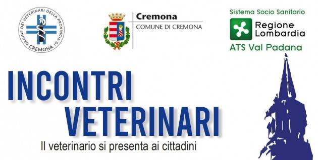 Cremona Incontri veterinari – Il veterinario si presenta ai cittadini Evento del 7 dicembre