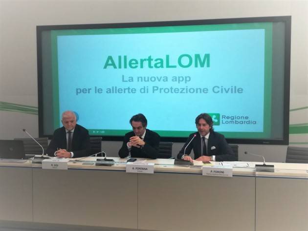 LNews-LOMBARDIA, FONTANA E FORONI PRESENTANO 'ALLERTALOM', 'APP' CON INFO IN CASO DI ALLERTA:GRAZIE A VOLONTARI PROTEZIONE CIVILE