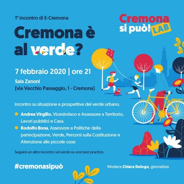 Tre incontri di Cremona si può: Verde urbano, termovalorizzatore e mobilità elettrica