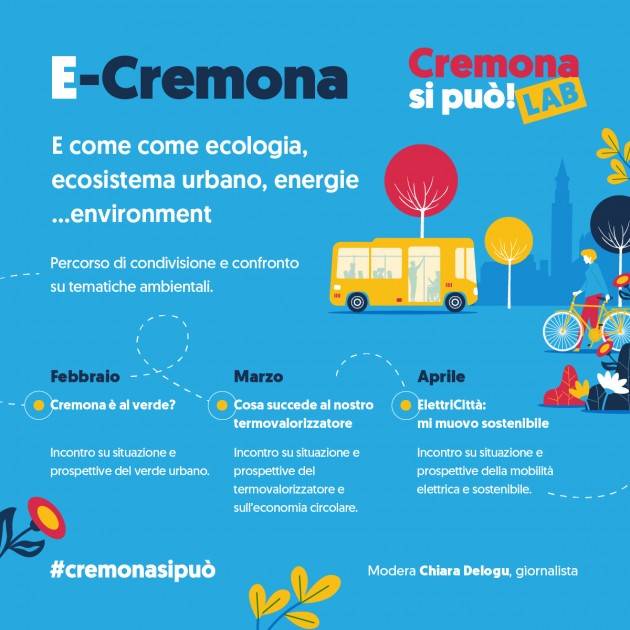 Tre incontri di Cremona si può: Verde urbano, termovalorizzatore e mobilità elettrica