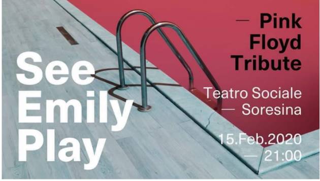 Pink Floyd Tribute dei See Emily Play,  15 febbraio al Teatro Sociale di Soresina.