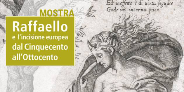 Al via a Reggio Emilia la mostra ''Raffaello e l'incisione europea dal '500 all'800''
