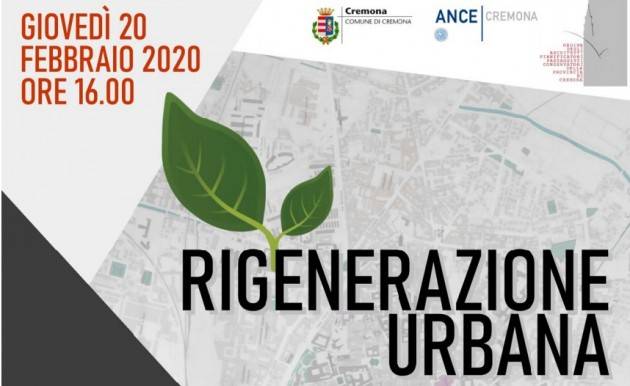 Cremona Convegno sulla rigenerazione urbana e territoriale alla luce della nuova legge regionale