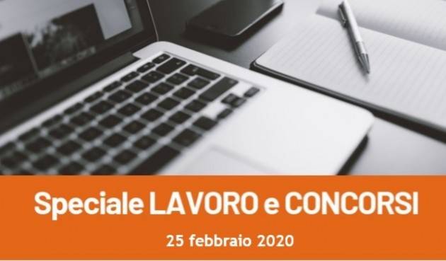 Informa Giovani Cremona SPECIALE LAVORO E CONCORSI del 25 febbraio 2020