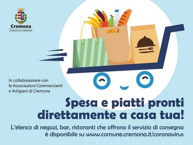 Cremona, parte l'iniziativa Spesa e piatti pronti direttamente a casa tua!