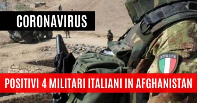 Positivi 4 militari italiani a Herat, in Afghanistan