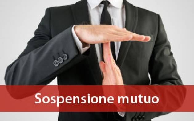 La proposta Federconsumatori: sospensione mutuo anche se stipulato da meno di un anno