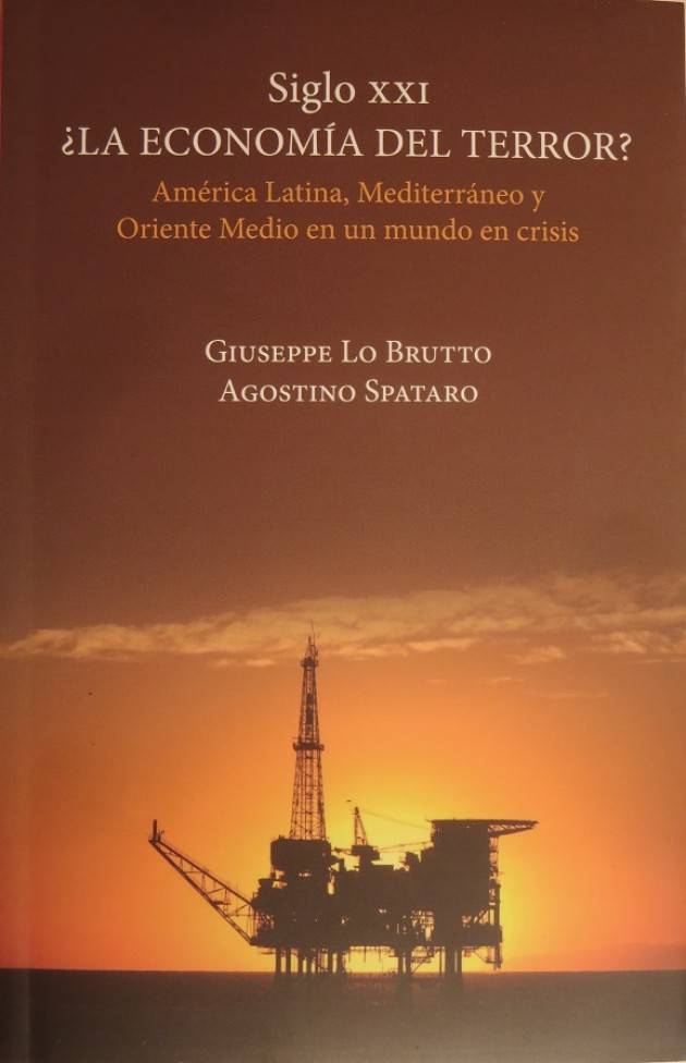 In Messico, nuova edizione del libro ‘SIGLO XXI- La economia del terror?’- di Agostino Spataro e Giuseppe Lo Brutto
