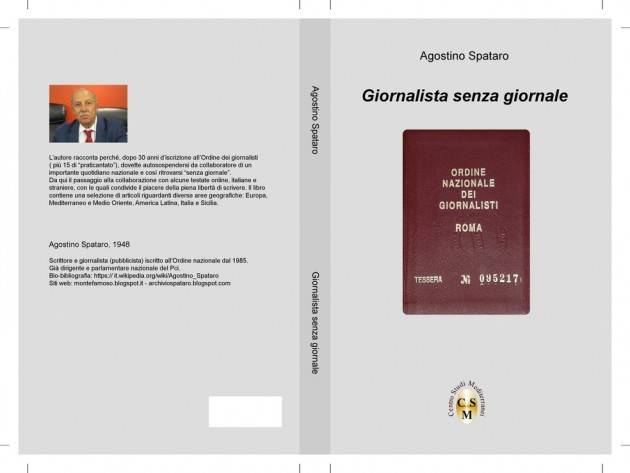  GIORNALISTA SENZA GIORNALE, libro di Agostino Spataro 