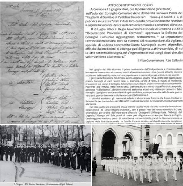 Cremona L.Mantovani ricorda che il 2/6/1860 si costituì Corpo Vigili Urbani 