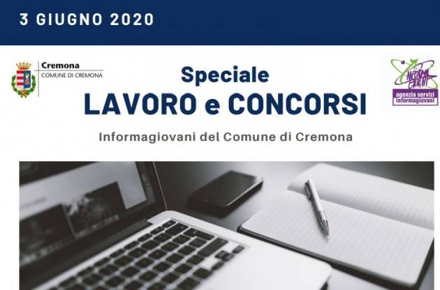 Informa Giovani Cremona SPECIALE LAVORO E CONCORSI del 3 giugno 2020