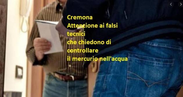 Cremona, Padania Acque ATTENZIONE AI falsi tecnici  in azione che chiedono di fare controlli