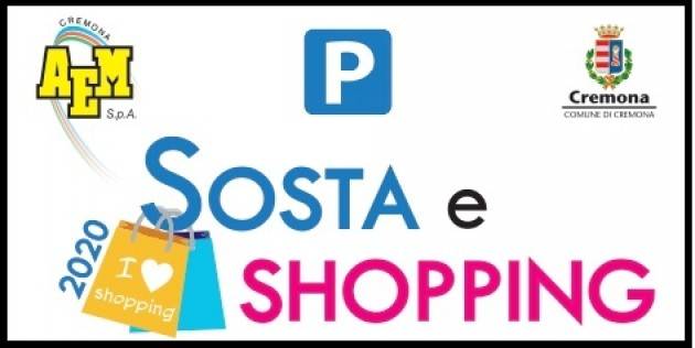 Cremona Sosta & Shopping – Iniziativa promozionale di Comune e AEM S.p.A