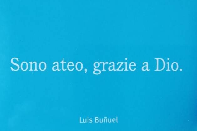 Sono ateo, grazie a dio! | Lucio Garofalo