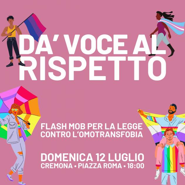 Anche a Cremona Da' voce al rispetto! contro omobilesbotransfofia il 12 luglio ore 18