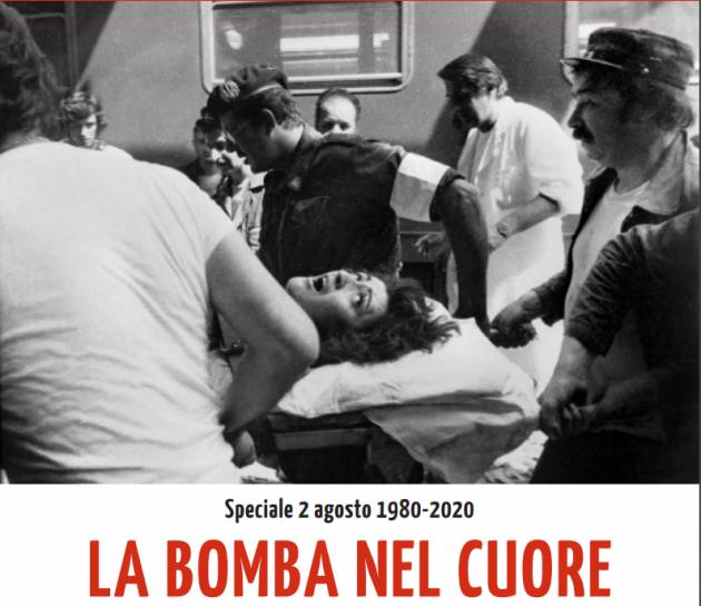 LA BOMBA NEL CUORE Bologna speciale strage  2 agosto 1980-2020