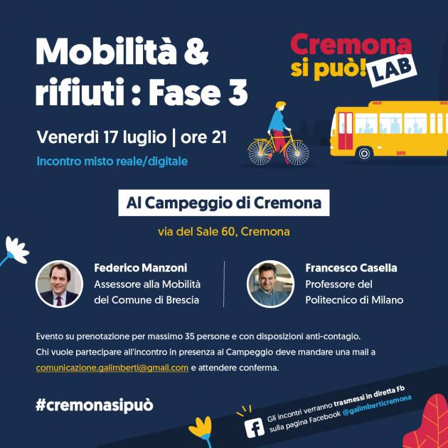 Cremona si può lab, venerdì 17 luglio ore 21  incontro su mobilità e rifiuti con  Manzoni (Bs) e il professor Casella