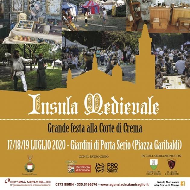 INSULA MEDIEVALE ALLA CORTE DI CREMA (CR) - 17/18/19 LUGLIO - GIARDINI PORTA SERIO